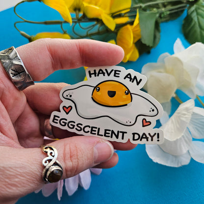 Have an Eggscelent Day! Sticker