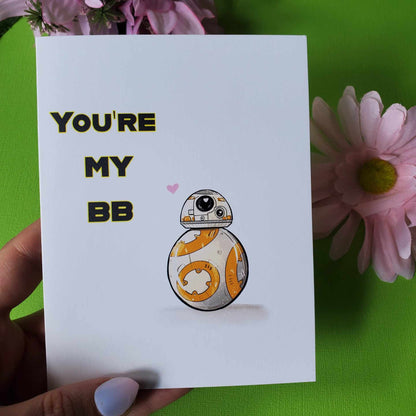 "You're My BB" Greeting Card