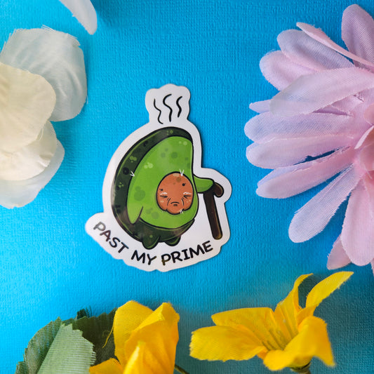 Past My Prime Avocado Sticker