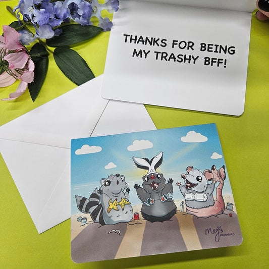 "Thanks For Being My Trashy BFF" Greeting Card