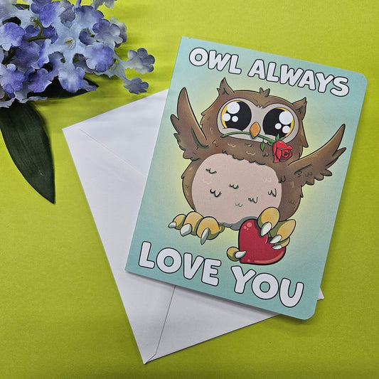 "Owl Always Love You" Love Bird Greeting Card