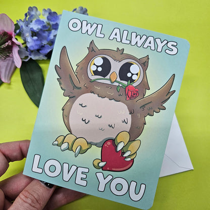 "Owl Always Love You" Love Bird Greeting Card