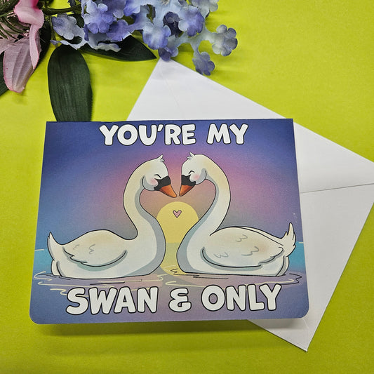"You're My Swan And Only" Love Bird Greeting Card