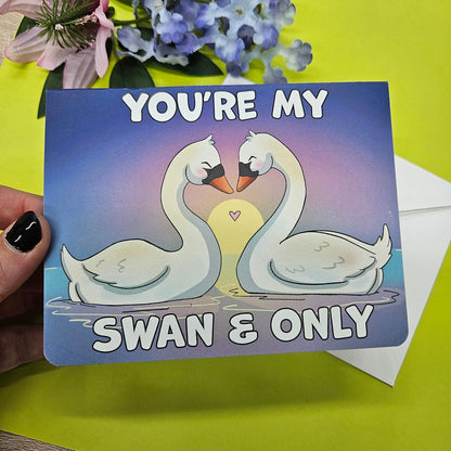 "You're My Swan And Only" Love Bird Greeting Card