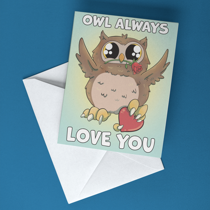 "Owl Always Love You" Love Bird Greeting Card