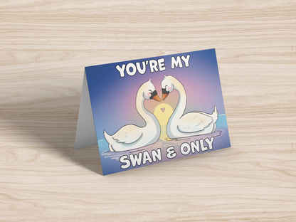 "You're My Swan And Only" Love Bird Greeting Card